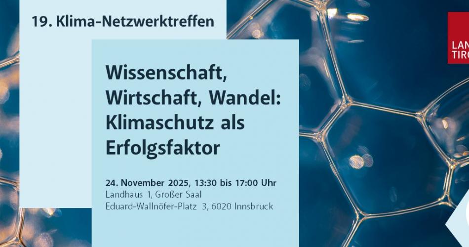 19. Klima-Netzwerktreffen 2025- Land Tirol